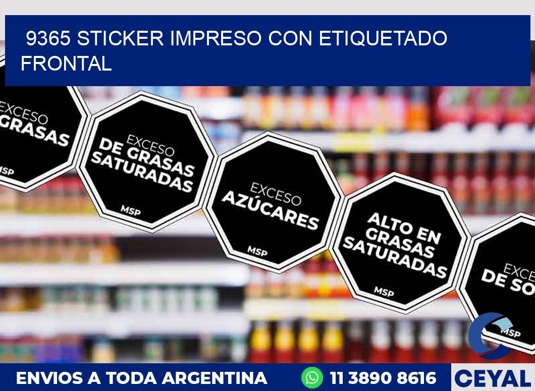 9365 STICKER IMPRESO CON ETIQUETADO FRONTAL