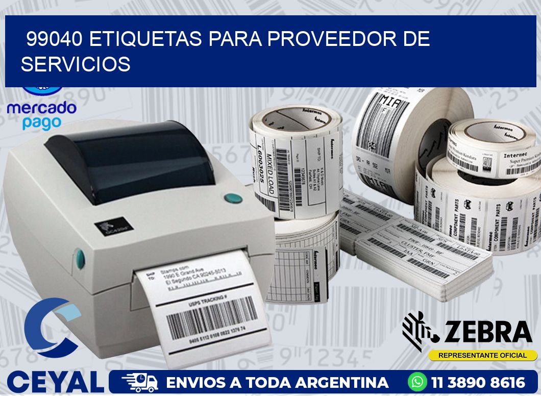 99040 ETIQUETAS PARA PROVEEDOR DE SERVICIOS