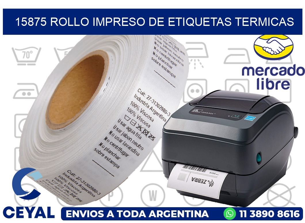 15875 ROLLO IMPRESO DE ETIQUETAS TERMICAS