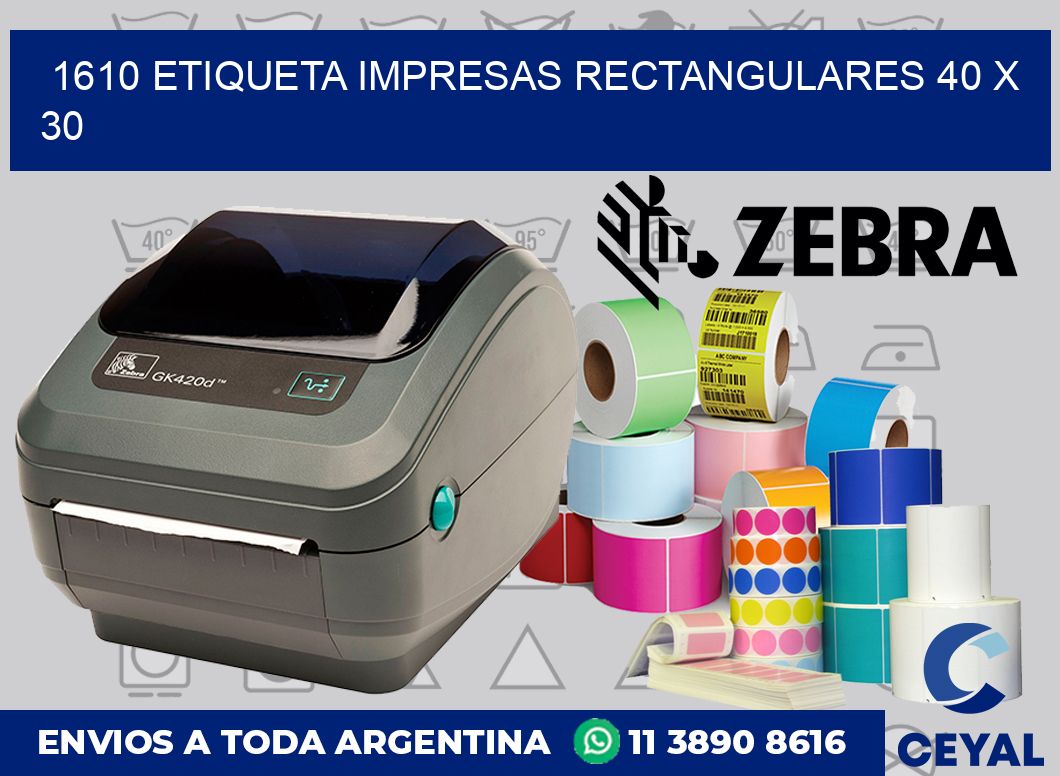 1610 ETIQUETA IMPRESAS RECTANGULARES 40 X 30