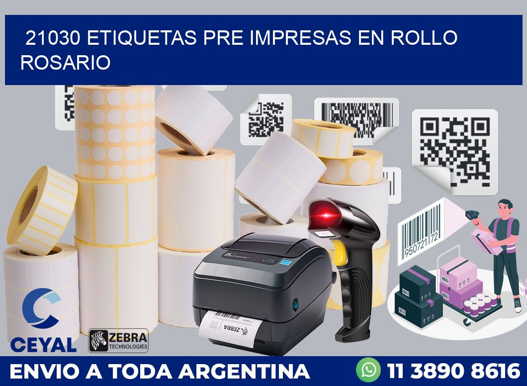 21030 ETIQUETAS PRE IMPRESAS EN ROLLO ROSARIO
