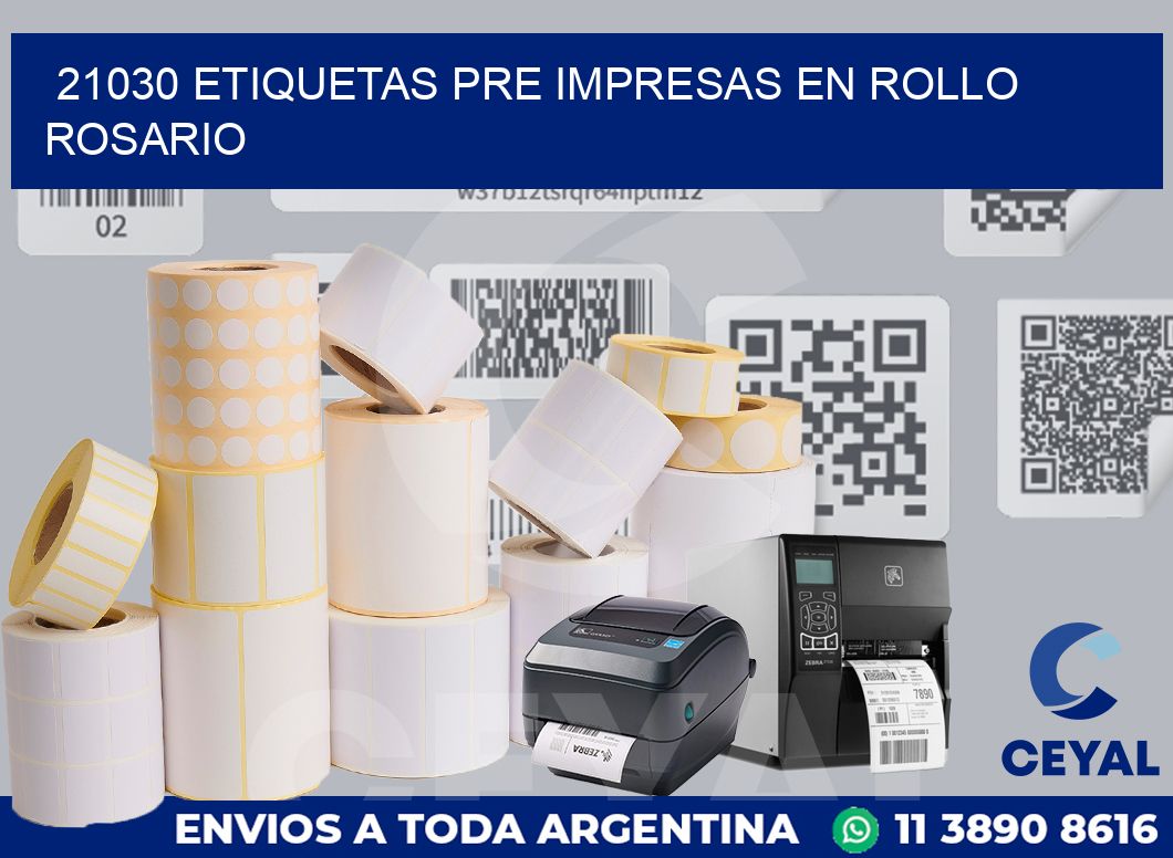 21030 ETIQUETAS PRE IMPRESAS EN ROLLO ROSARIO