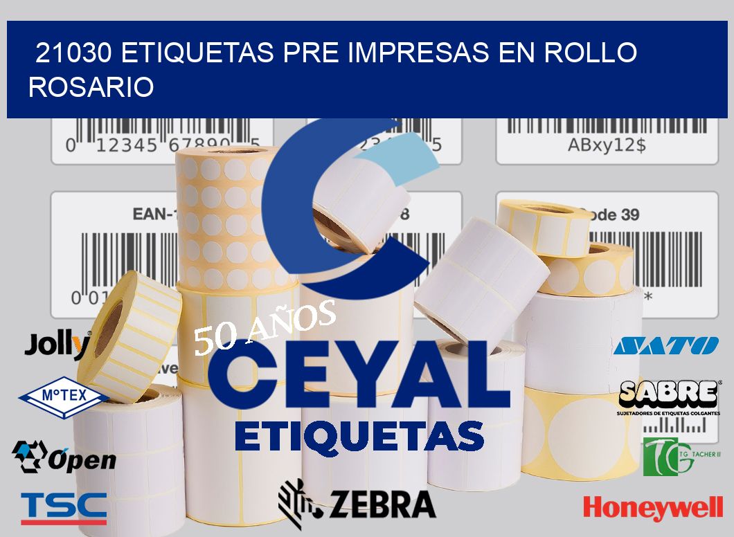 21030 ETIQUETAS PRE IMPRESAS EN ROLLO ROSARIO