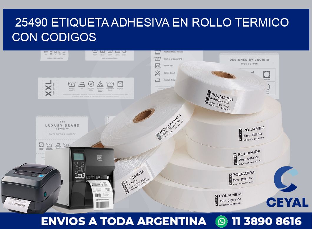 25490 ETIQUETA ADHESIVA EN ROLLO TERMICO CON CODIGOS