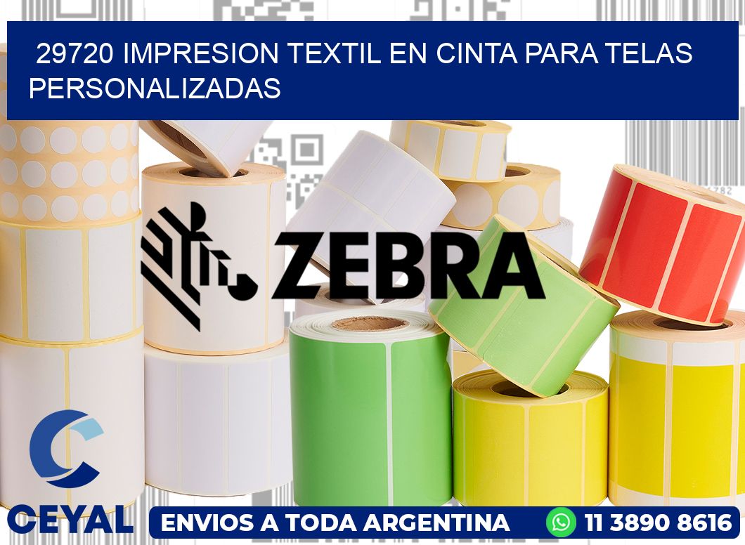 29720 IMPRESION TEXTIL EN CINTA PARA TELAS PERSONALIZADAS