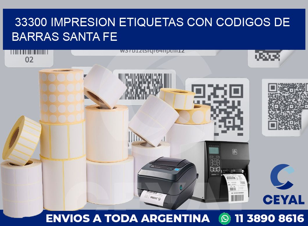 33300 IMPRESION ETIQUETAS CON CODIGOS DE BARRAS SANTA FE