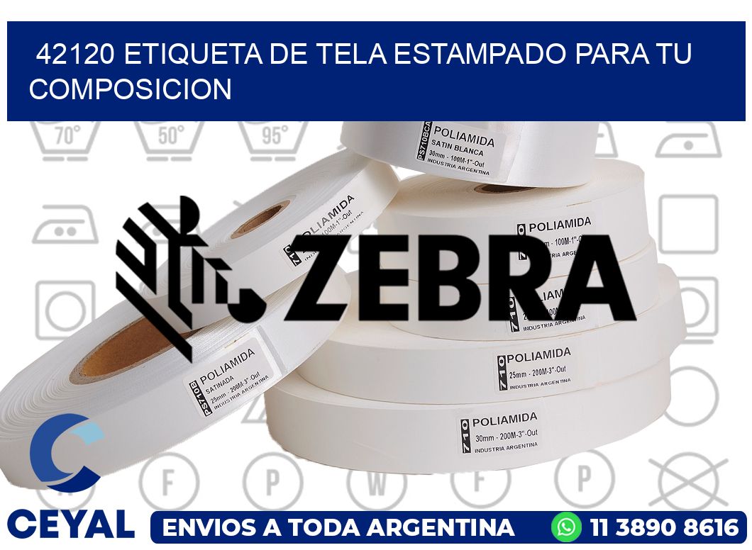 42120 ETIQUETA DE TELA ESTAMPADO PARA TU COMPOSICION
