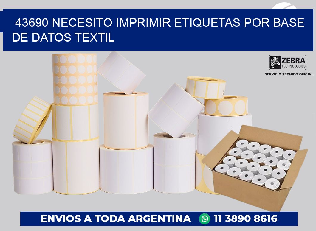 43690 NECESITO IMPRIMIR ETIQUETAS POR BASE DE DATOS TEXTIL
