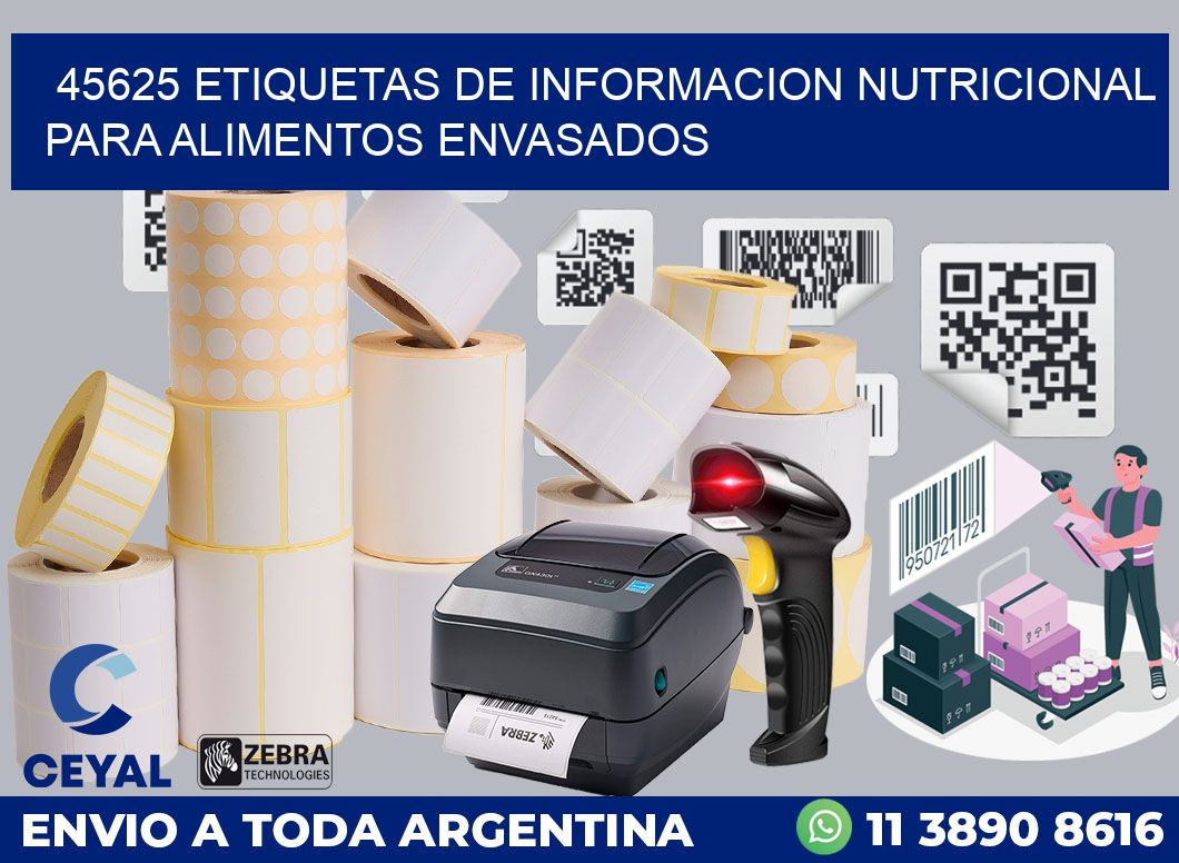 45625 ETIQUETAS DE INFORMACION NUTRICIONAL PARA ALIMENTOS ENVASADOS