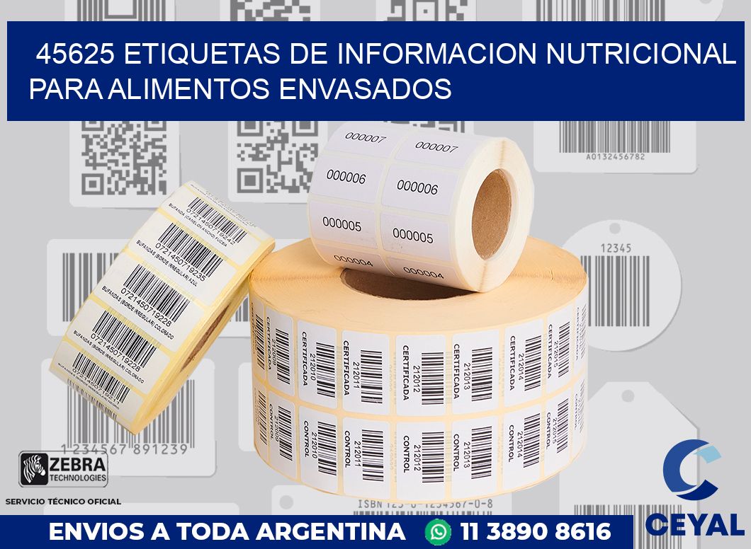 45625 ETIQUETAS DE INFORMACION NUTRICIONAL PARA ALIMENTOS ENVASADOS