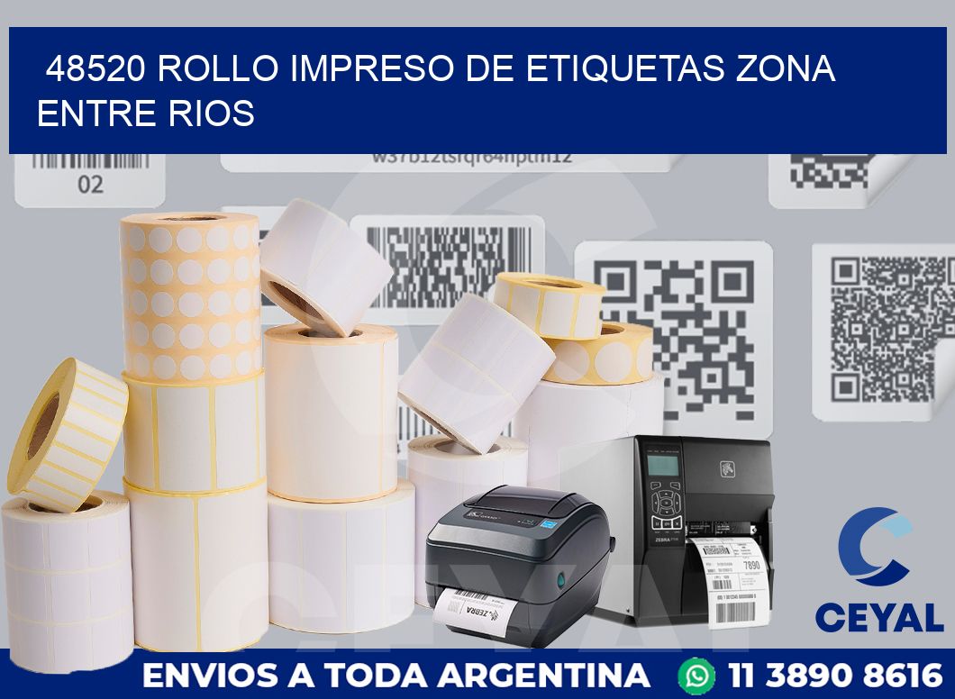 48520 ROLLO IMPRESO DE ETIQUETAS ZONA ENTRE RIOS
