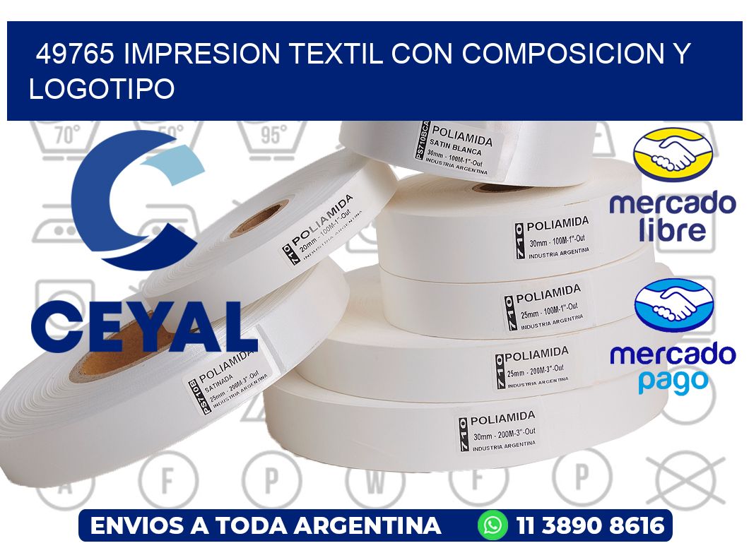 49765 IMPRESION TEXTIL CON COMPOSICION Y LOGOTIPO