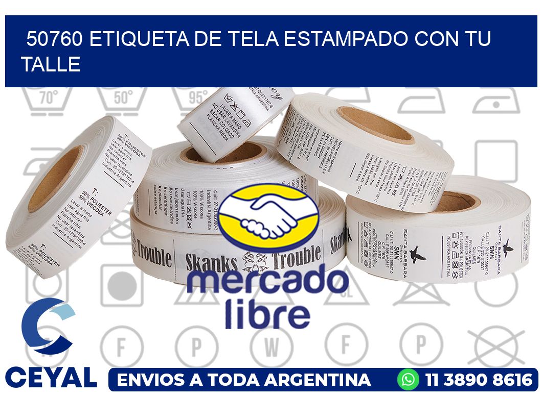 50760 ETIQUETA DE TELA ESTAMPADO CON TU TALLE