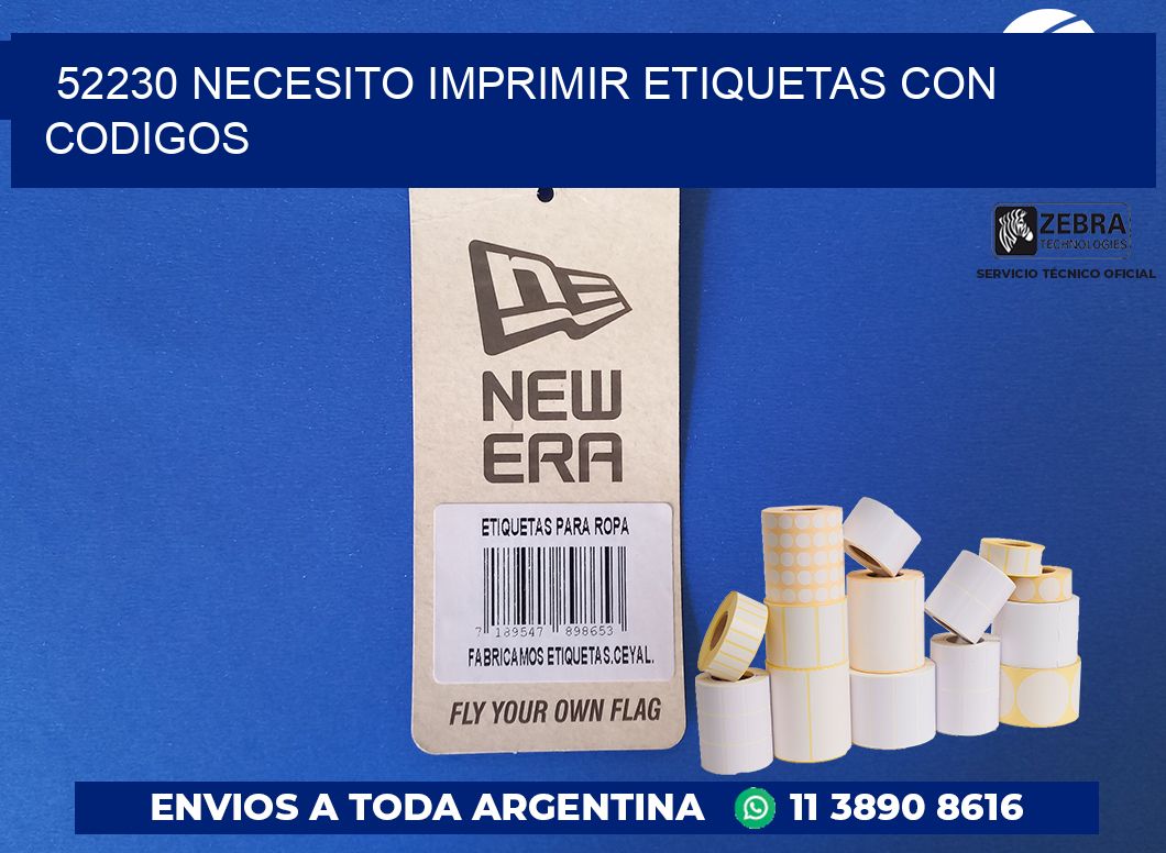 52230 NECESITO IMPRIMIR ETIQUETAS CON CODIGOS