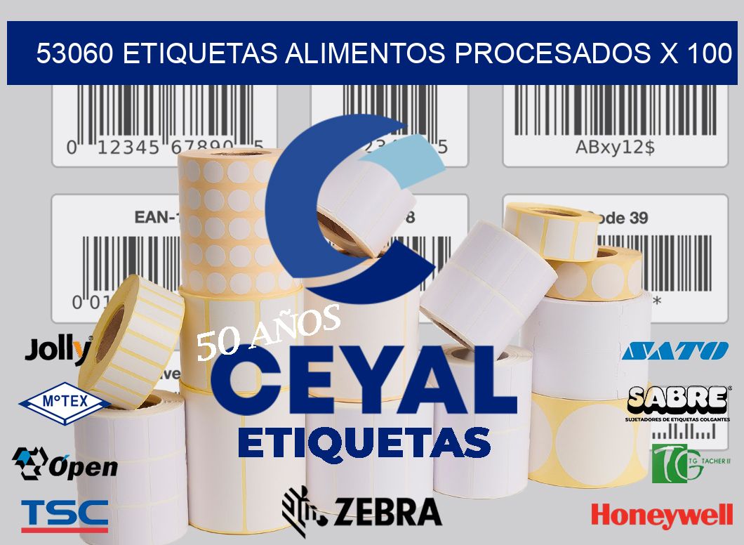 53060 etiquetas alimentos procesados x 100