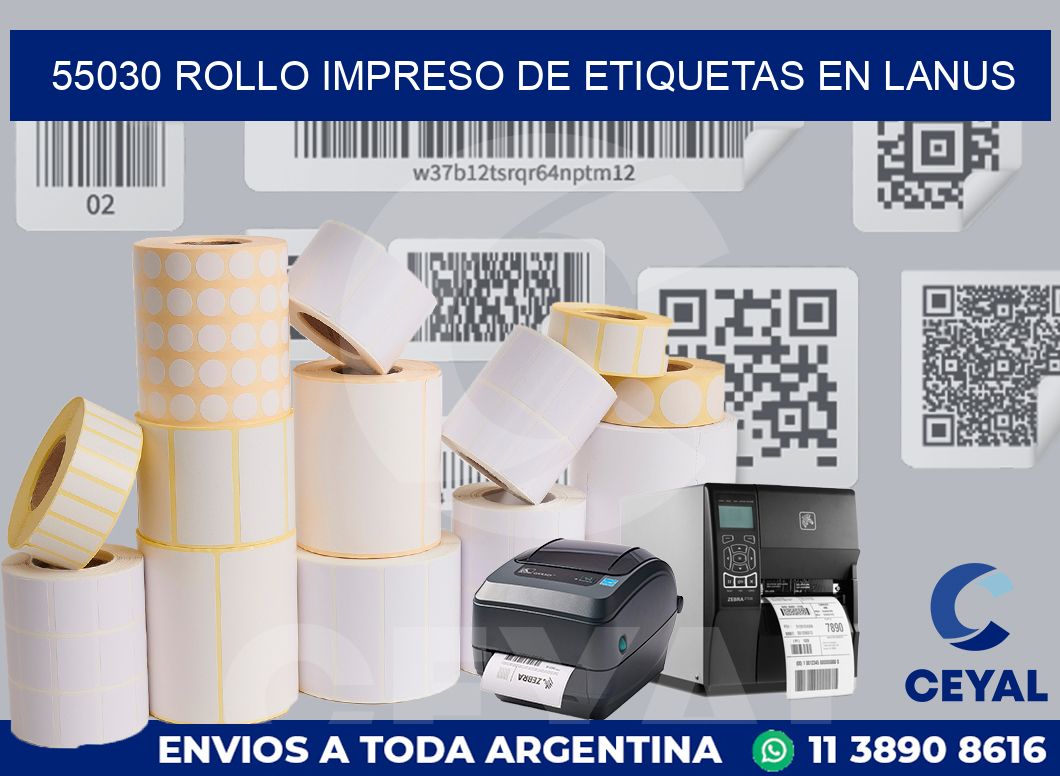 55030 ROLLO IMPRESO DE ETIQUETAS EN LANUS