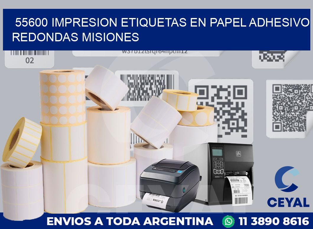 55600 IMPRESION ETIQUETAS EN PAPEL ADHESIVO REDONDAS MISIONES
