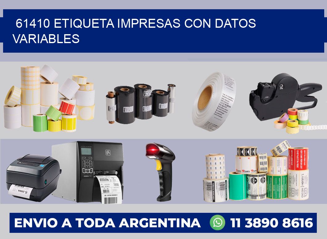 61410 ETIQUETA IMPRESAS CON DATOS VARIABLES