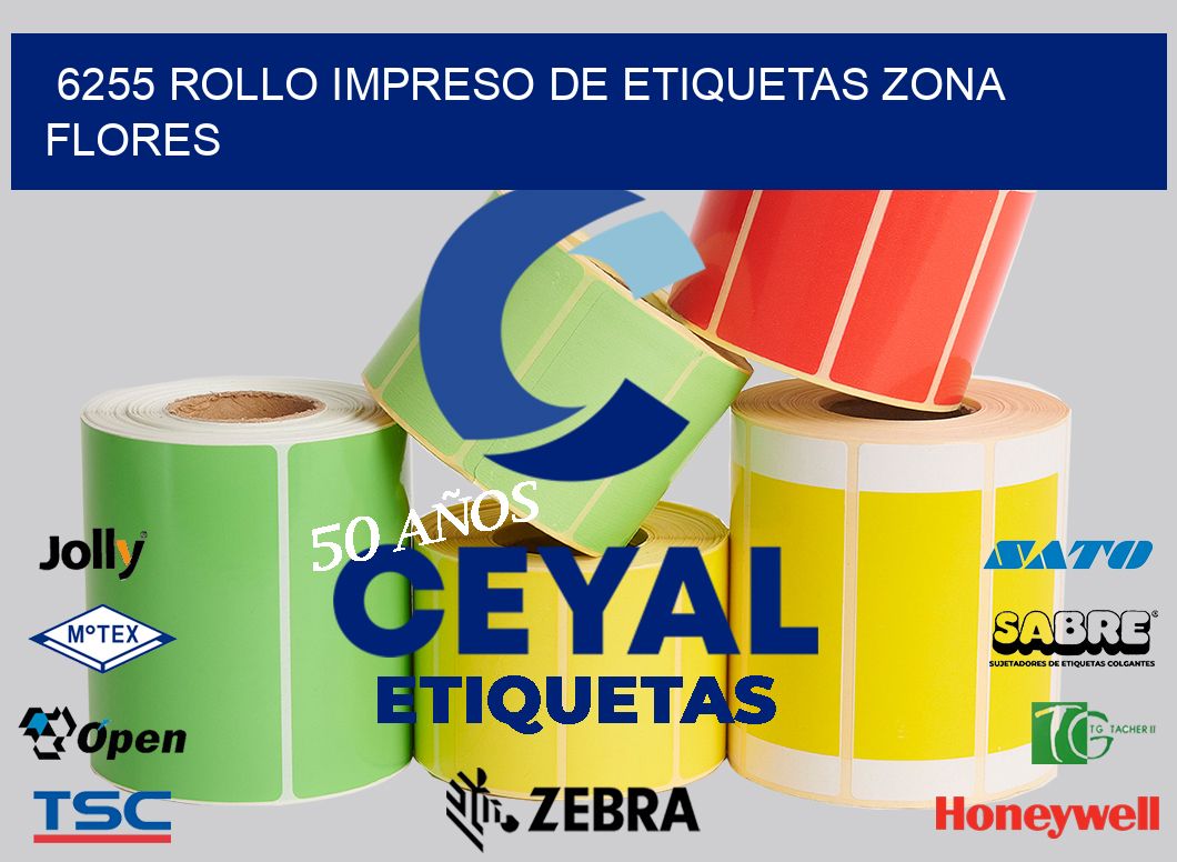 6255 ROLLO IMPRESO DE ETIQUETAS ZONA FLORES