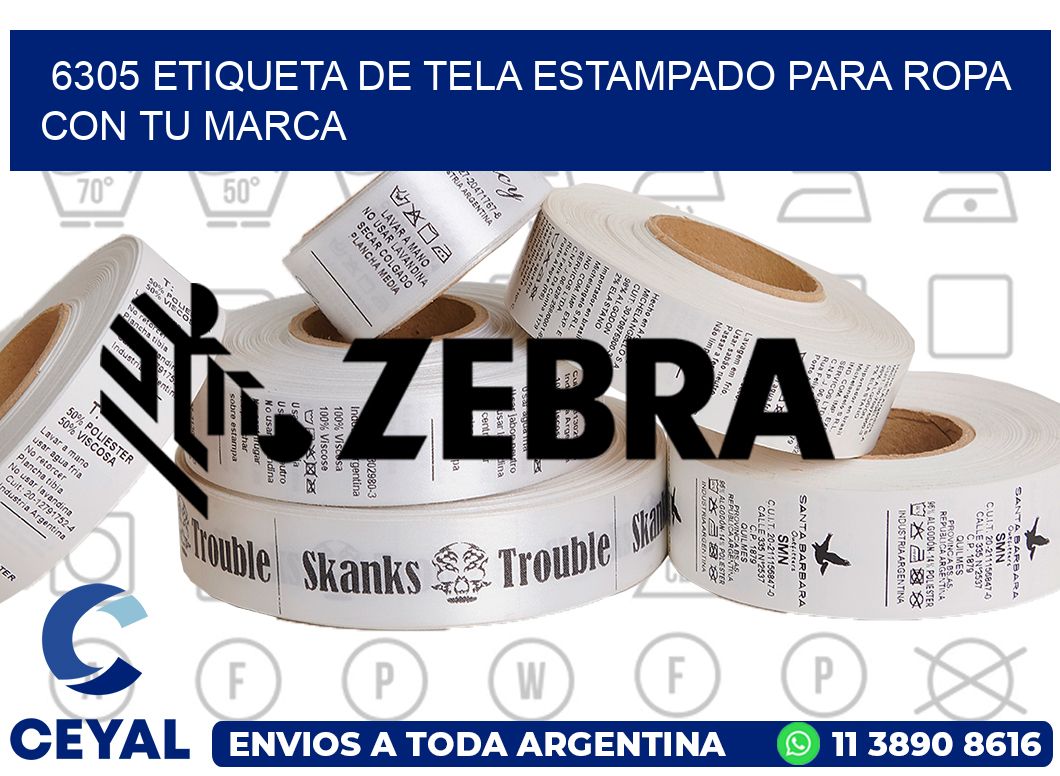 6305 ETIQUETA DE TELA ESTAMPADO PARA ROPA CON TU MARCA