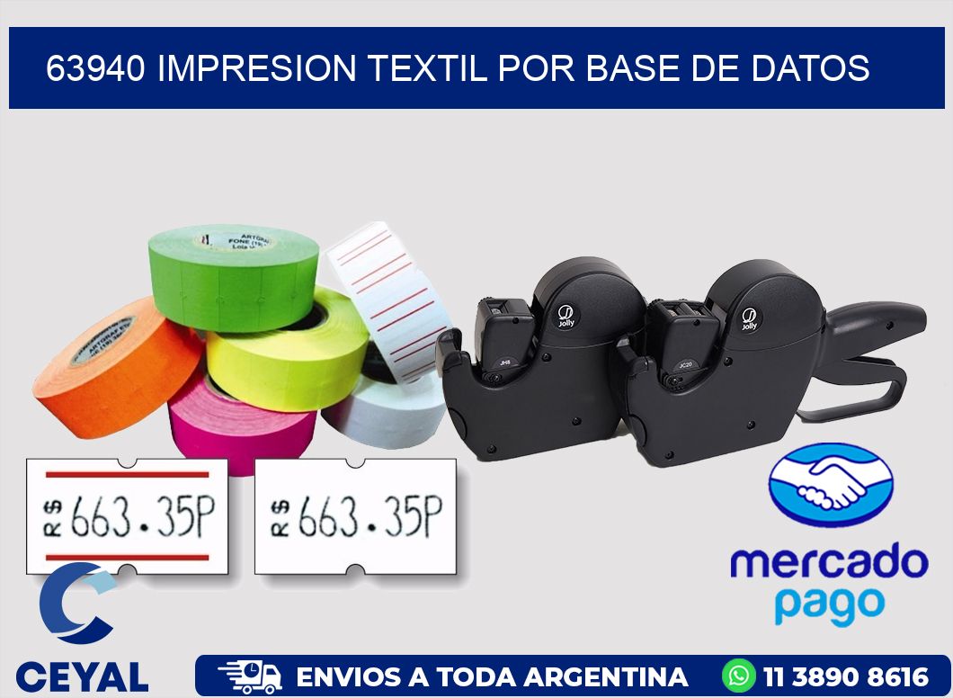 63940 IMPRESION TEXTIL POR BASE DE DATOS