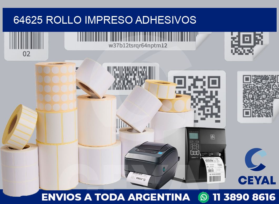 64625 ROLLO IMPRESO ADHESIVOS