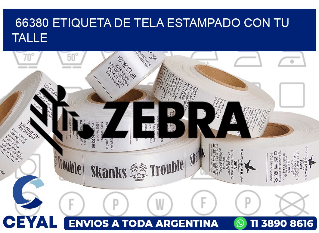 66380 ETIQUETA DE TELA ESTAMPADO CON TU TALLE