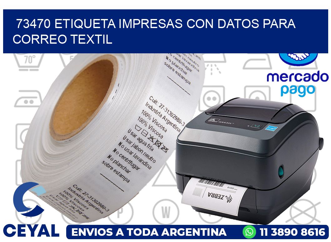 73470 ETIQUETA IMPRESAS CON DATOS PARA CORREO TEXTIL