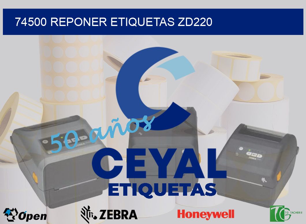 74500 REPONER ETIQUETAS ZD220