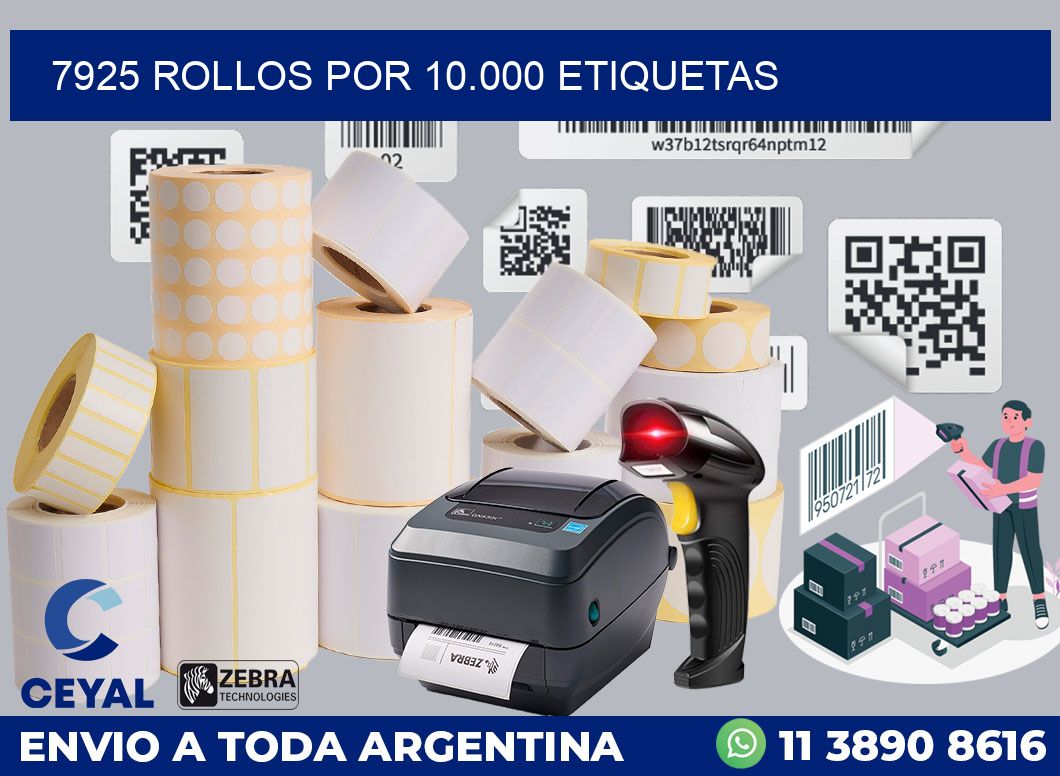 7925 Rollos por 10.000 etiquetas