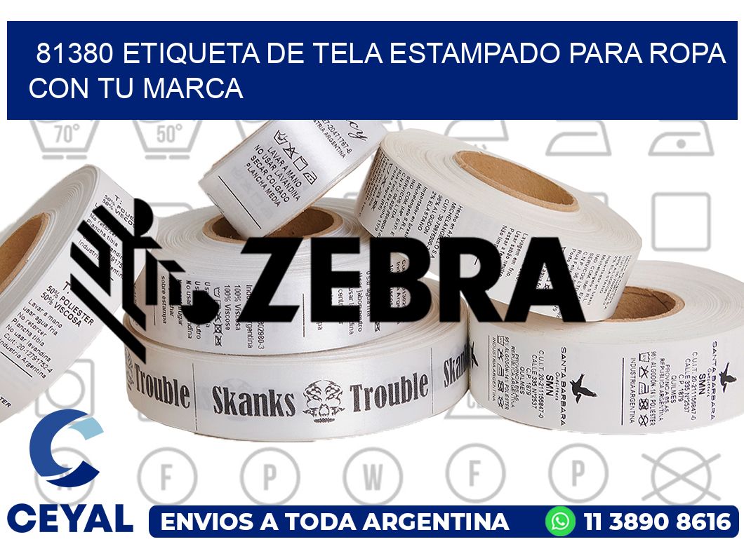 81380 ETIQUETA DE TELA ESTAMPADO PARA ROPA CON TU MARCA