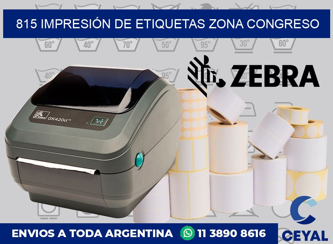 815 IMPRESIÓN DE ETIQUETAS ZONA CONGRESO