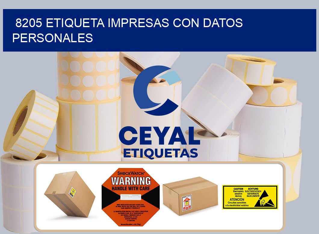 8205 ETIQUETA IMPRESAS CON DATOS PERSONALES