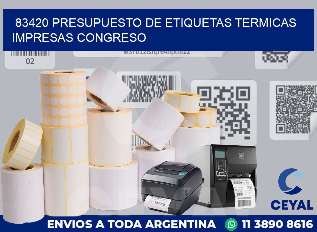 83420 PRESUPUESTO DE ETIQUETAS TERMICAS IMPRESAS CONGRESO