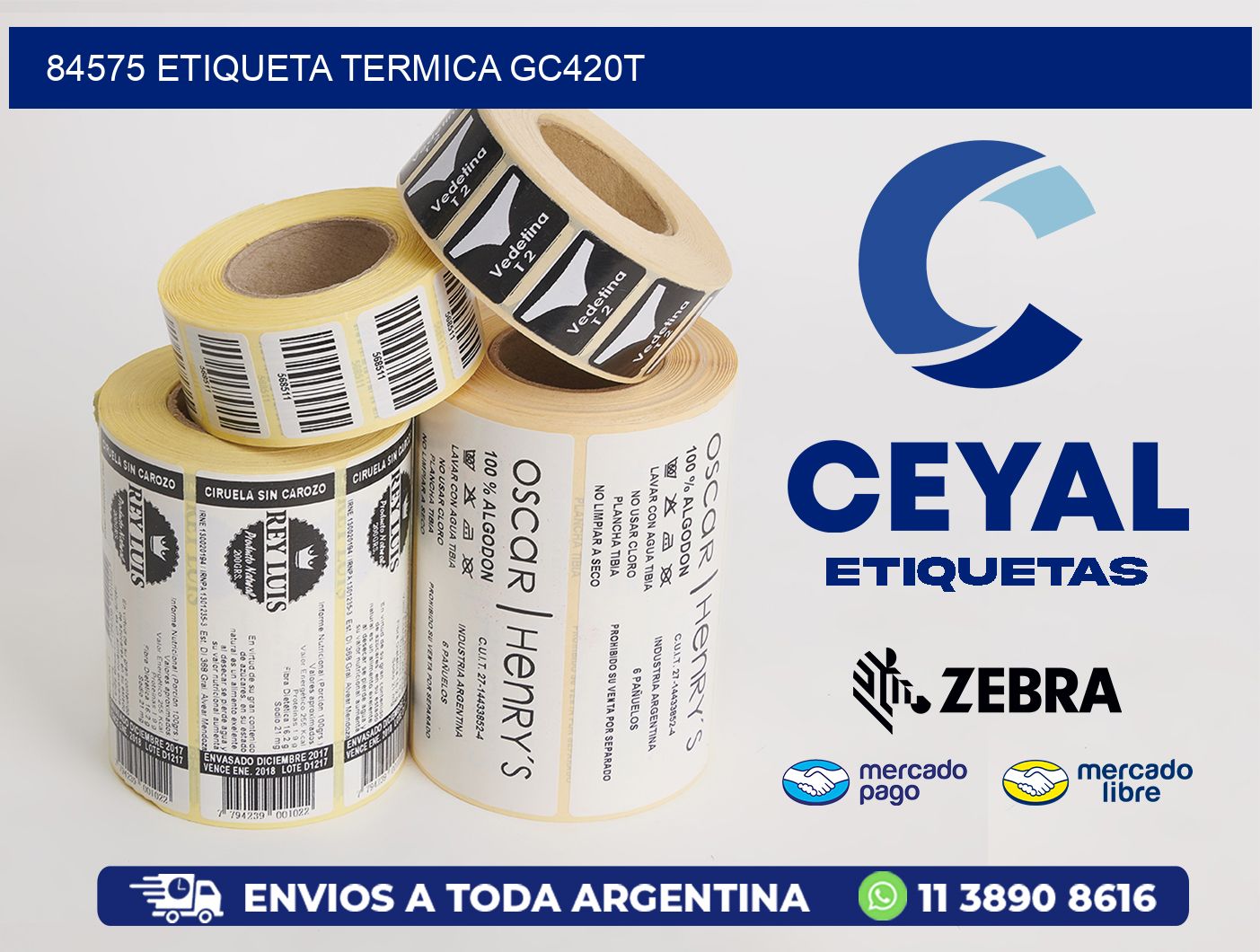 84575 ETIQUETA TERMICA GC420T