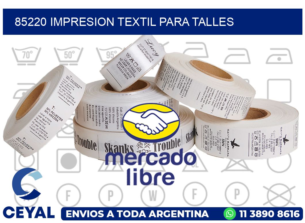 85220 IMPRESION TEXTIL PARA TALLES