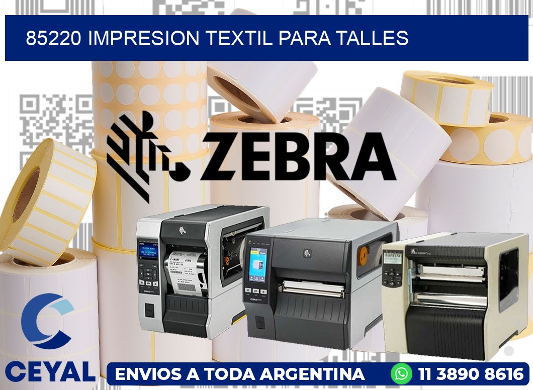 85220 IMPRESION TEXTIL PARA TALLES