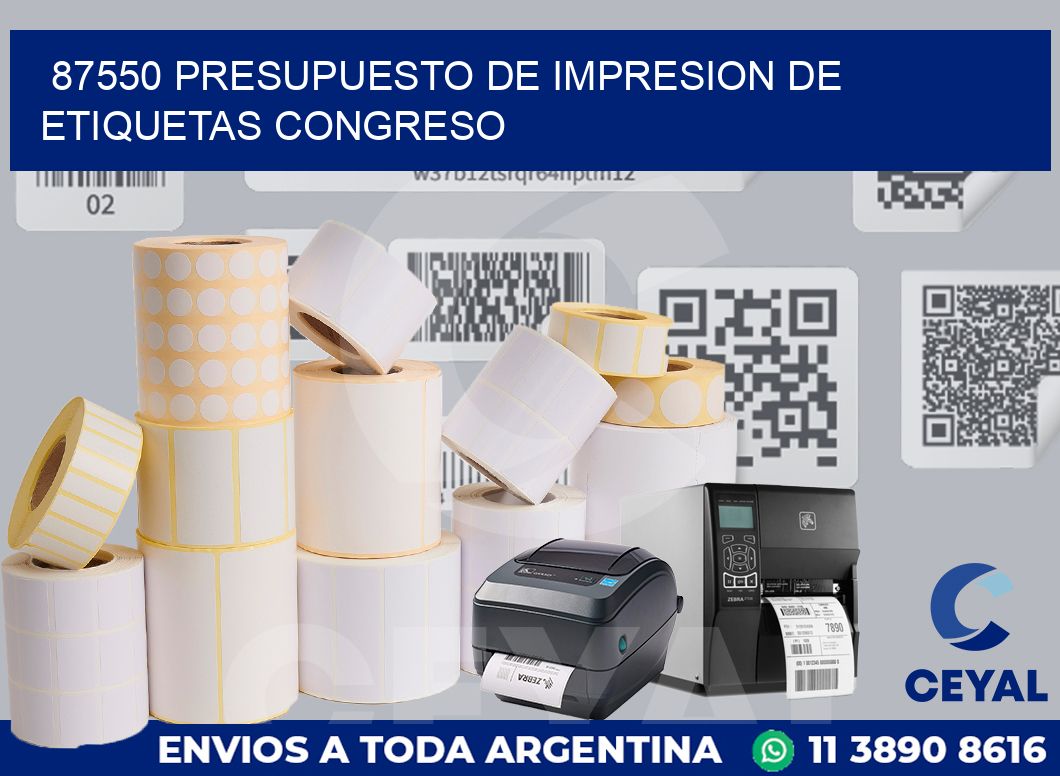 87550 PRESUPUESTO DE IMPRESION DE ETIQUETAS CONGRESO