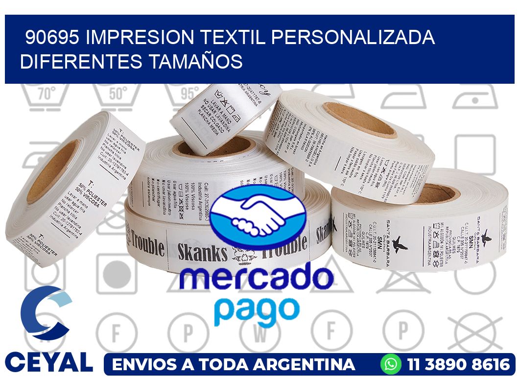 90695 IMPRESION TEXTIL PERSONALIZADA DIFERENTES TAMAÑOS