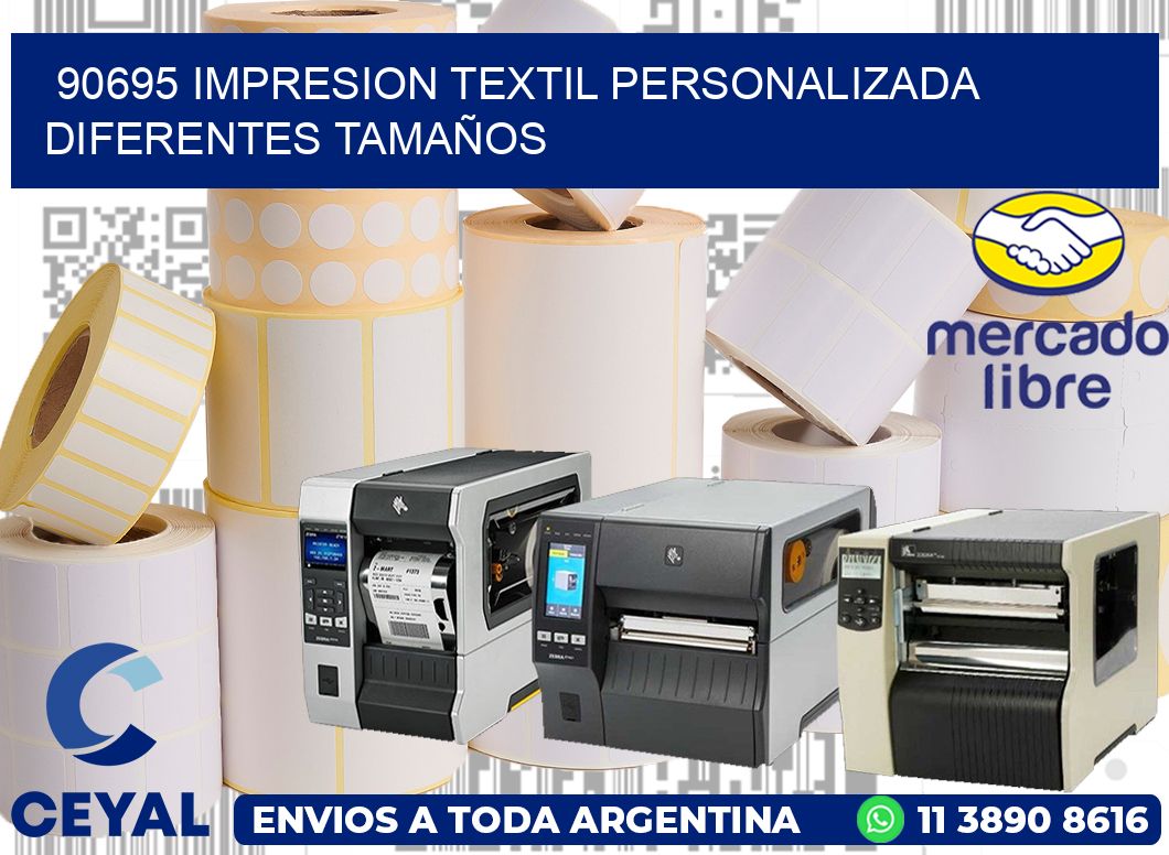 90695 IMPRESION TEXTIL PERSONALIZADA DIFERENTES TAMAÑOS