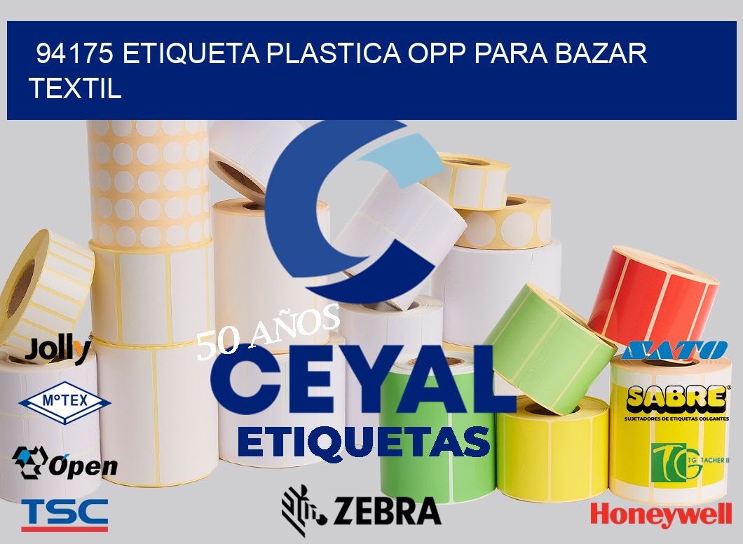 94175 ETIQUETA PLASTICA OPP PARA BAZAR TEXTIL