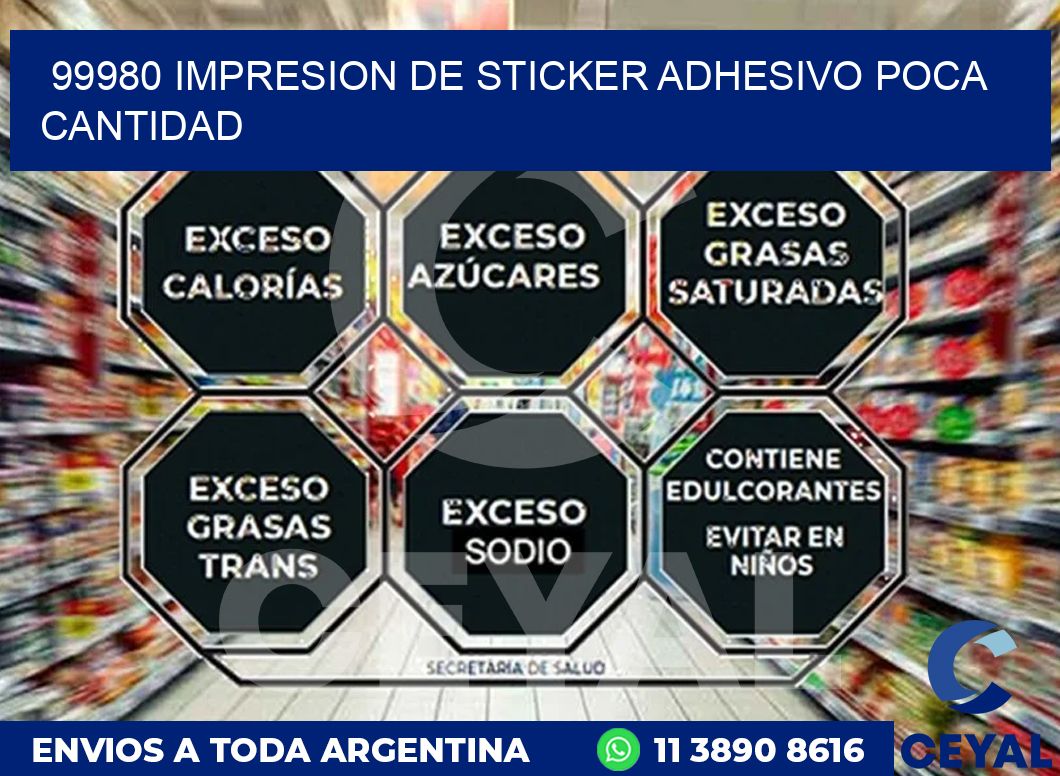 99980 IMPRESION DE STICKER ADHESIVO POCA CANTIDAD