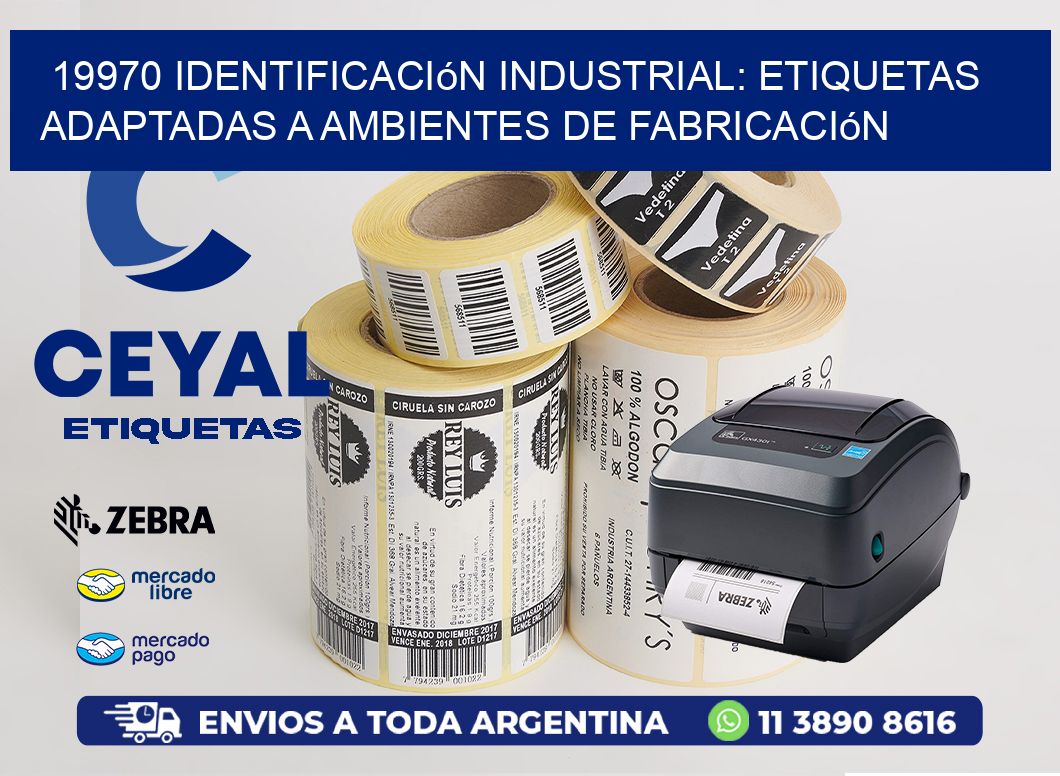 19970 Identificación Industrial: Etiquetas Adaptadas a Ambientes de Fabricación