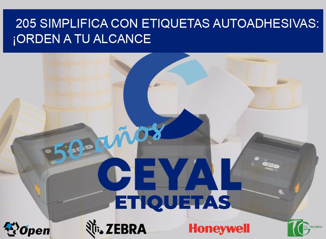 205 Simplifica con Etiquetas Autoadhesivas: ¡Orden a tu Alcance