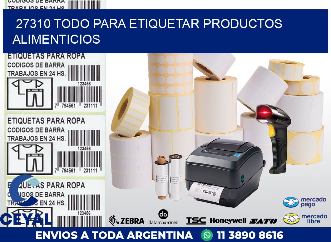 27310 TODO PARA ETIQUETAR PRODUCTOS ALIMENTICIOS