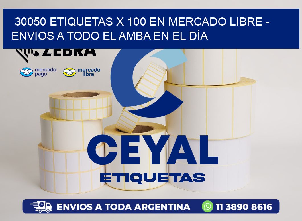 30050 ETIQUETAS X 100 EN MERCADO LIBRE - ENVIOS A TODO EL AMBA EN EL DÍA