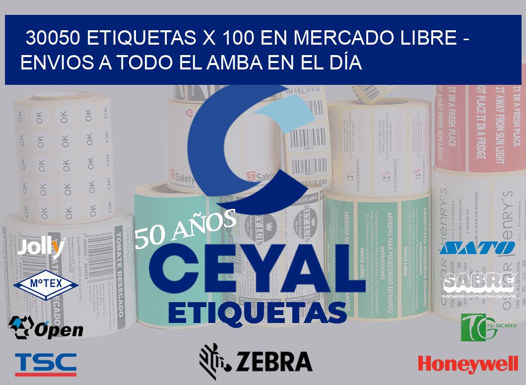 30050 ETIQUETAS X 100 EN MERCADO LIBRE – ENVIOS A TODO EL AMBA EN EL DÍA
