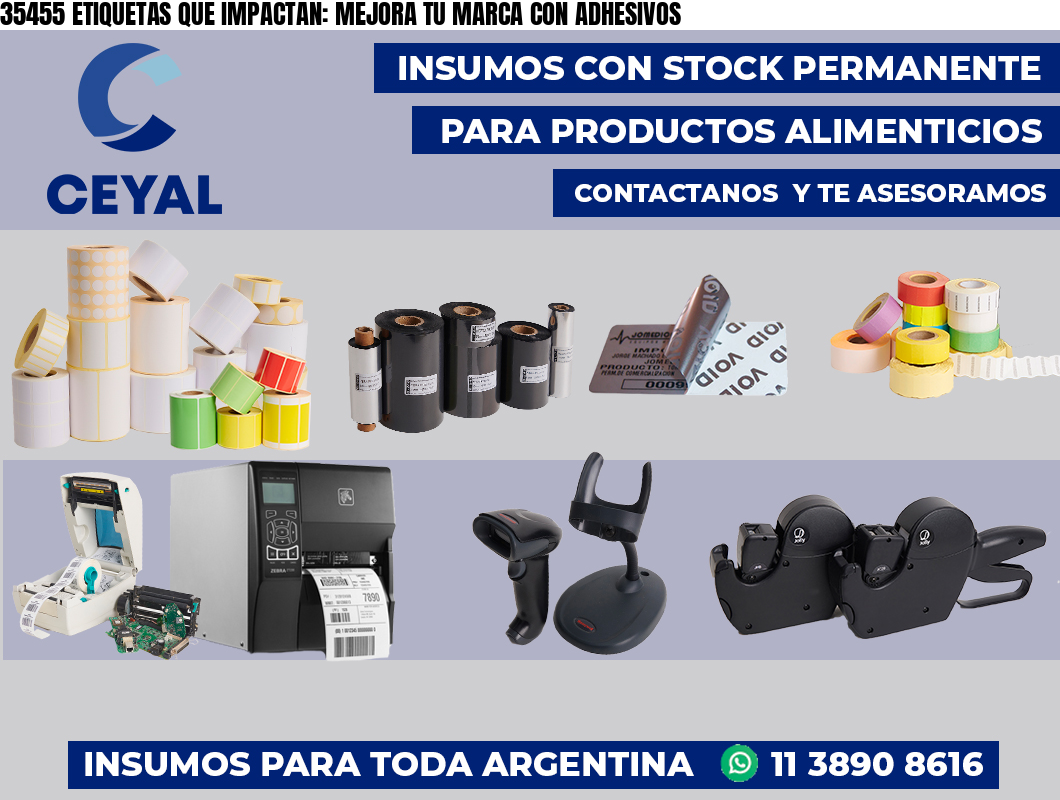 35455 ETIQUETAS QUE IMPACTAN: MEJORA TU MARCA CON ADHESIVOS