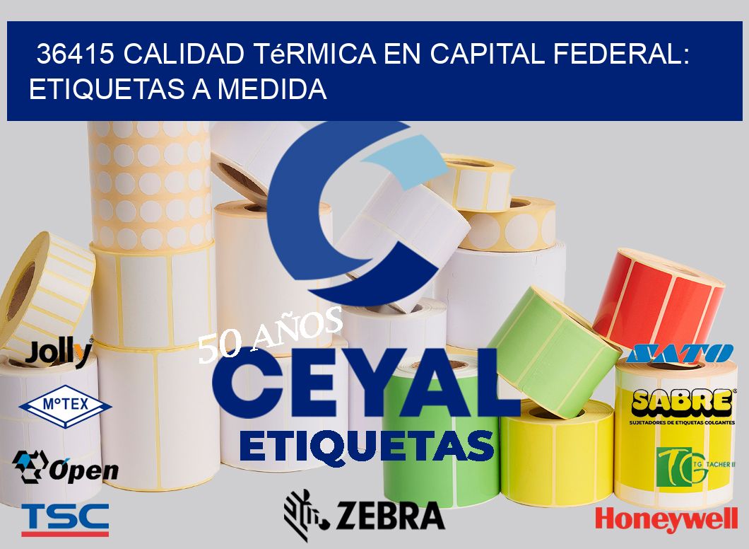 36415 Calidad Térmica en Capital Federal: Etiquetas a Medida