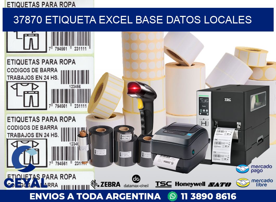 37870 etiqueta excel base datos locales